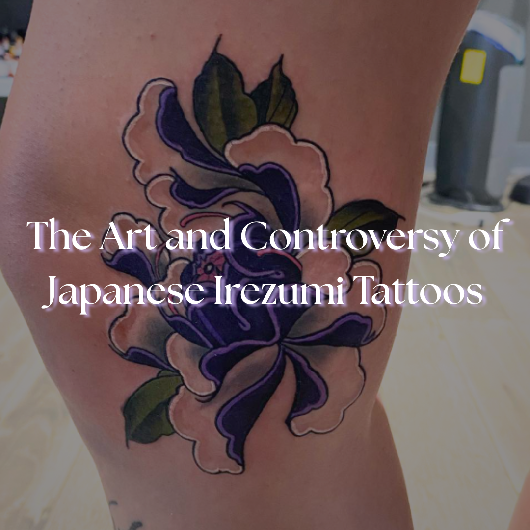 The Art and Controversy of Japanese Irezumi Tattoos