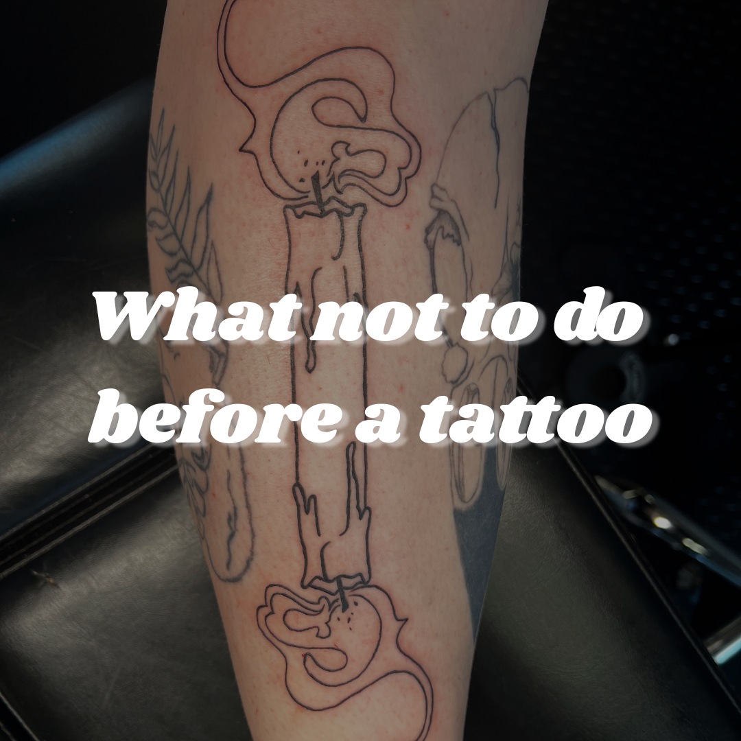 what not to do before a tattoo